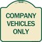 Signmission Company Vehicles Only Heavy-Gauge Aluminum Architectural Sign, 18" x 18", TG-1818-24242 A-DES-TG-1818-24242 - alternate 1
